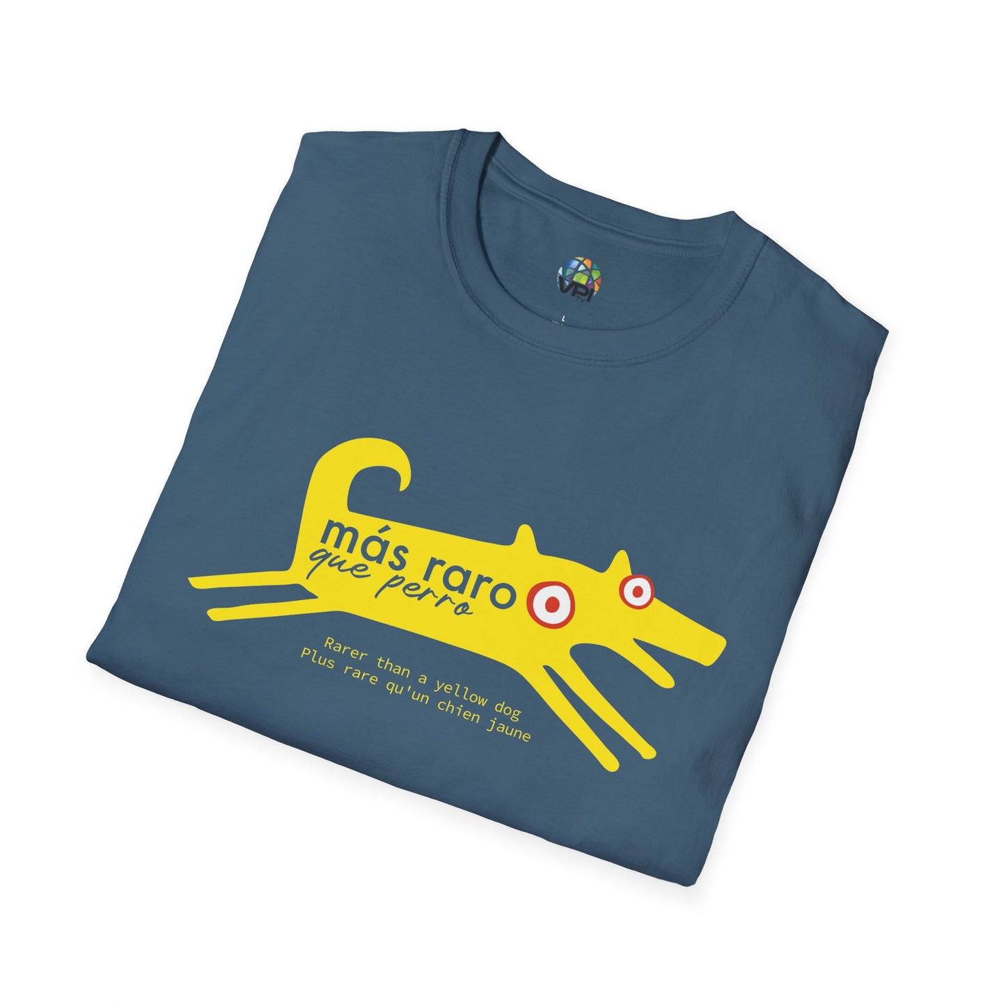 MÁS RARO QUE PERRO AMARILLO - Camiseta unisex Softstyle