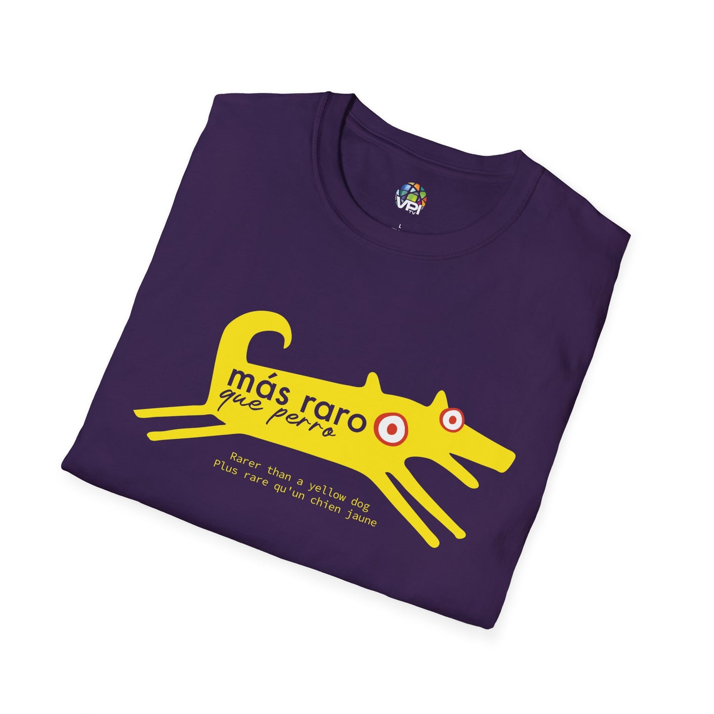 MÁS RARO QUE PERRO AMARILLO - Camiseta unisex Softstyle