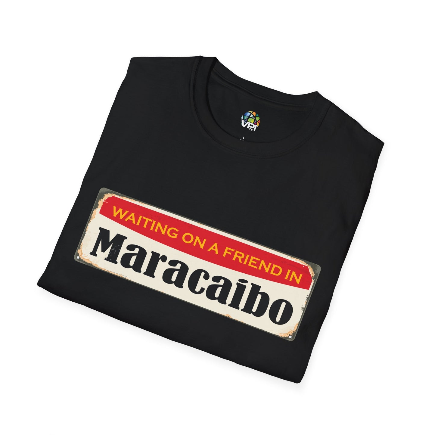 WAITING ON A FRIEND IN MARACIBO - Unisex Softstyle T-Shirt