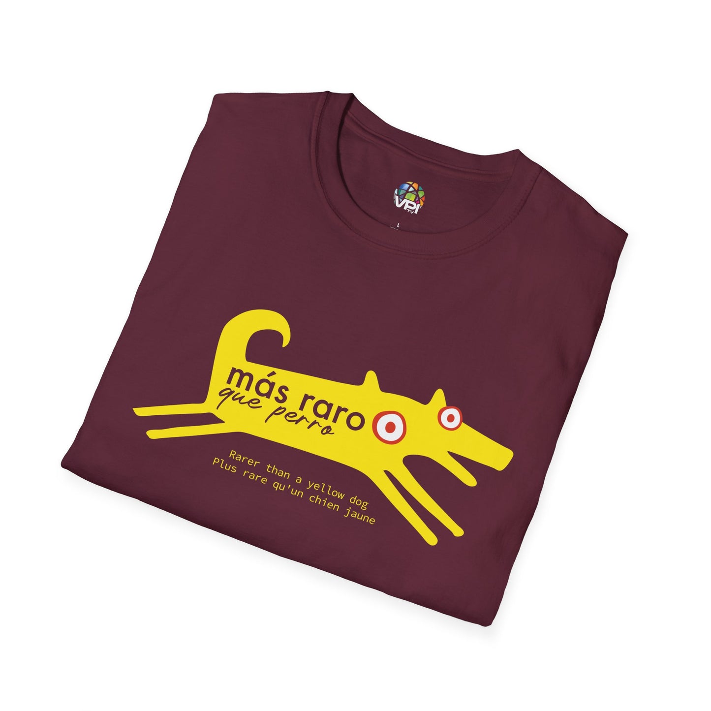 MÁS RARO QUE PERRO AMARILLO - Camiseta unisex Softstyle