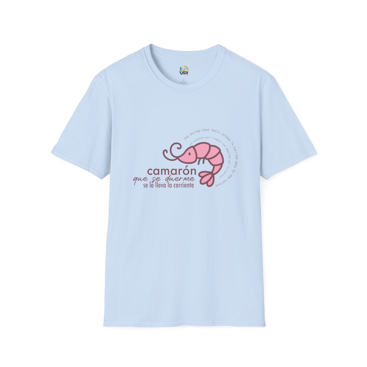 CAMARÓN QUE SE DUERME - Camiseta Unisex Softstyle