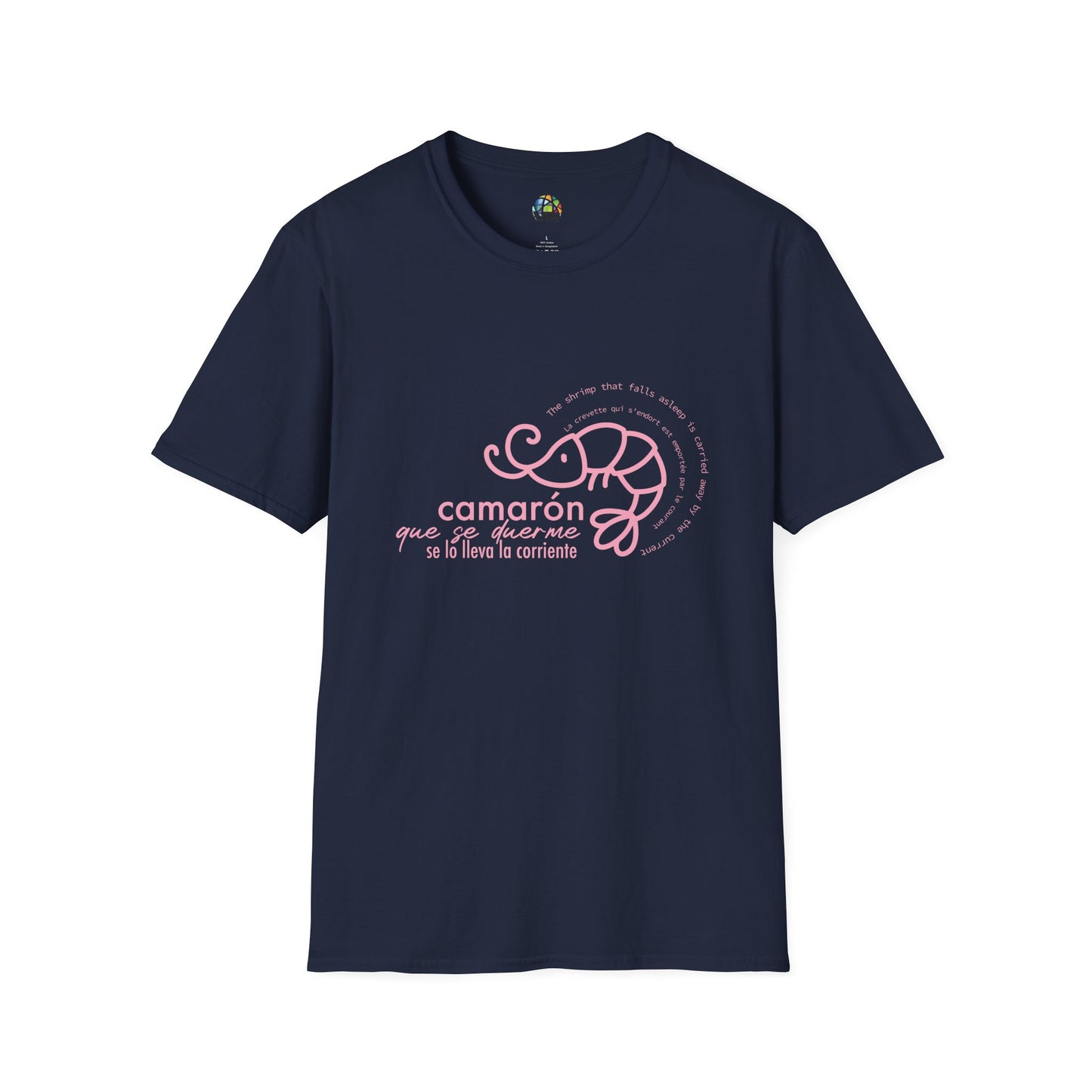 CAMARÓN QUE SE DUERME - Camiseta Unisex Softstyle