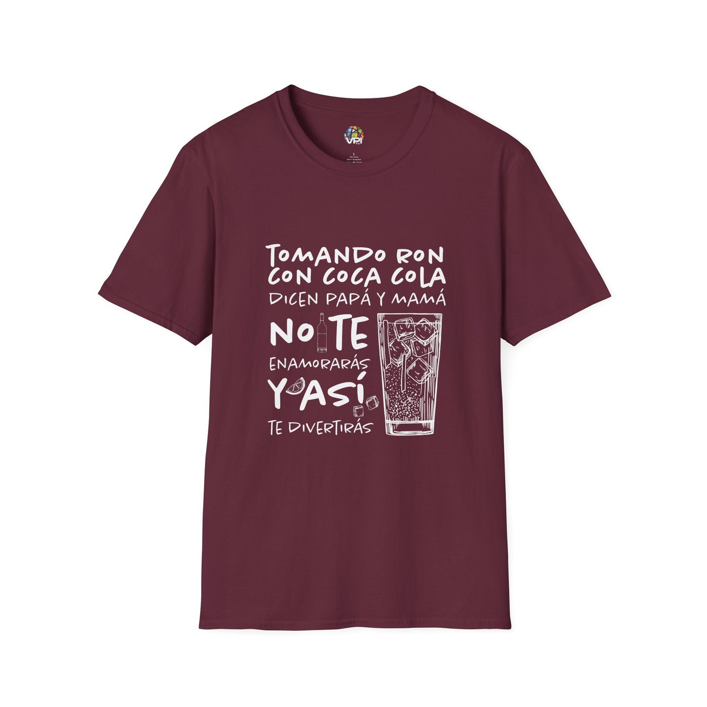 TOMANDO RON CON COCA COLA - Camiseta Unisex Softstyle