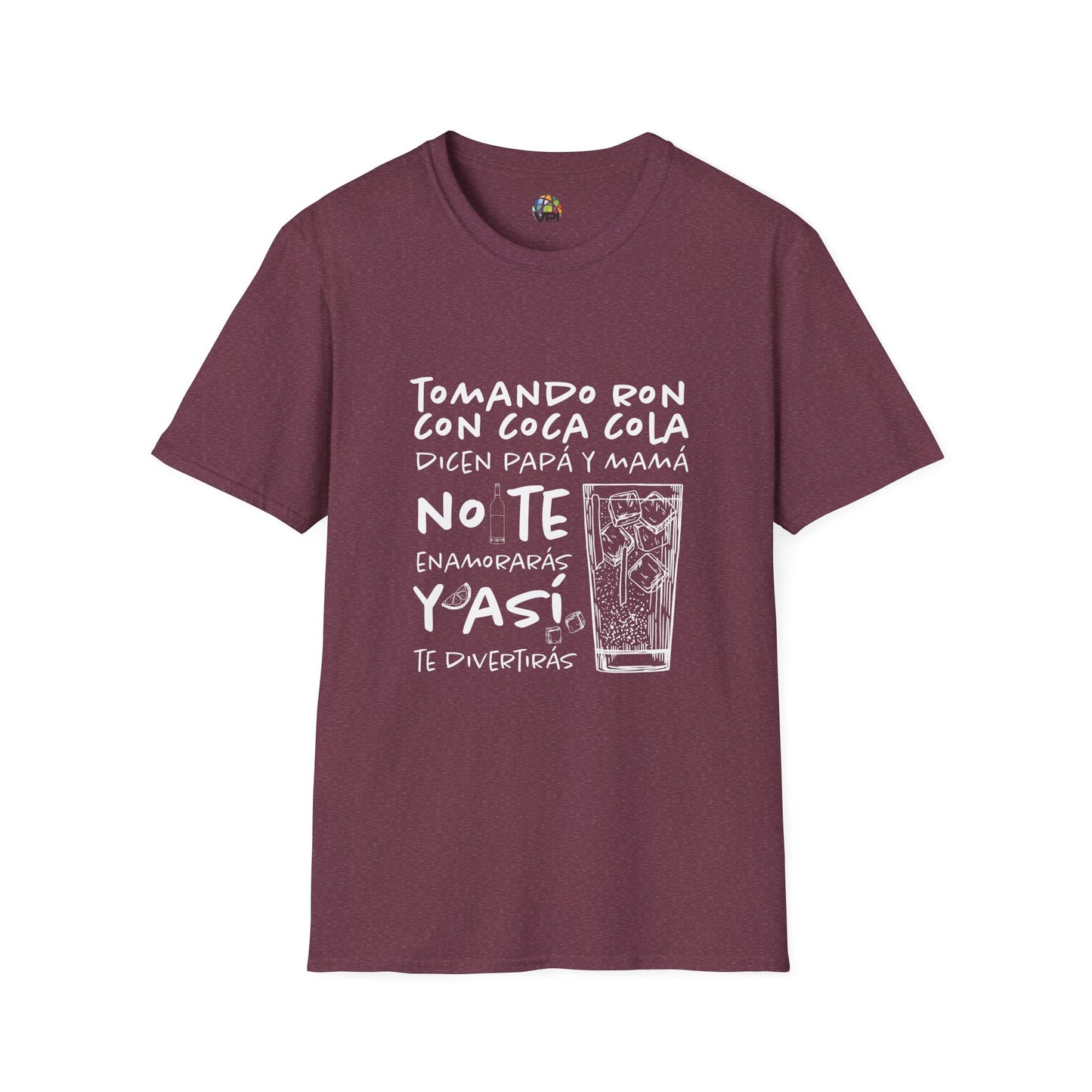 TOMANDO RON CON COCA COLA - Camiseta Unisex Softstyle