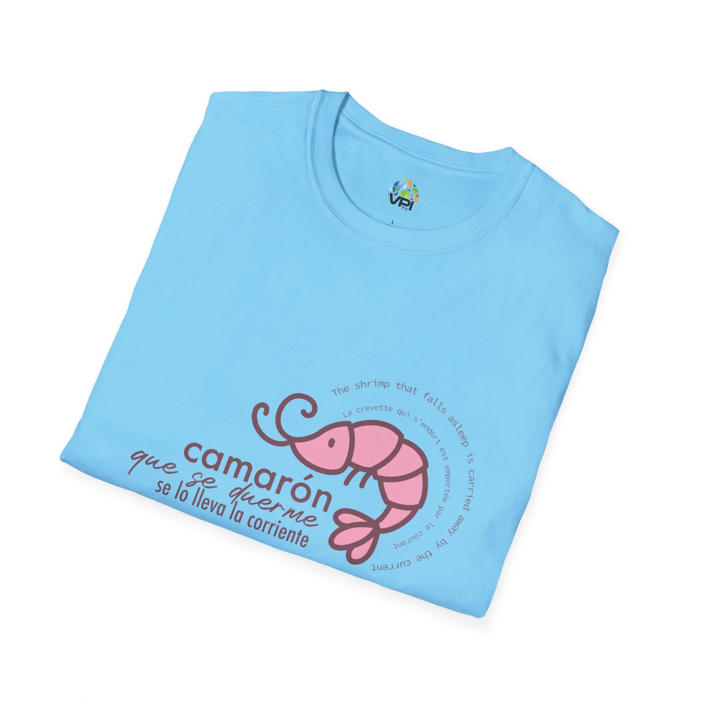 CAMARÓN QUE SE DUERME - Camiseta Unisex Softstyle