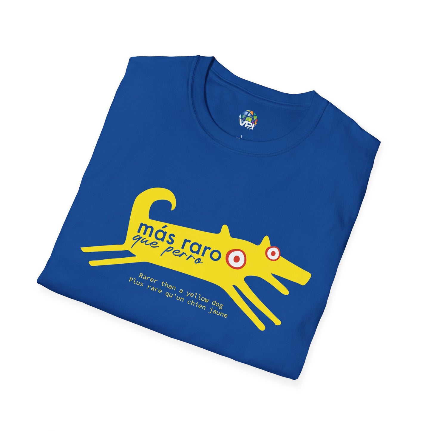 MÁS RARO QUE PERRO AMARILLO - Camiseta unisex Softstyle