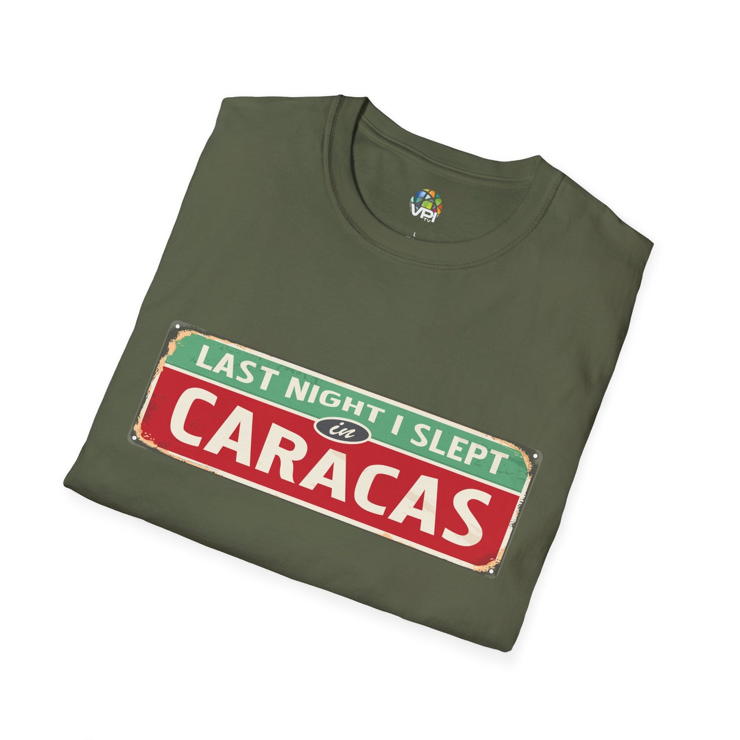LAST NIGTH I SLEPT IN CARACAS - Unisex Softstyle T-Shirt