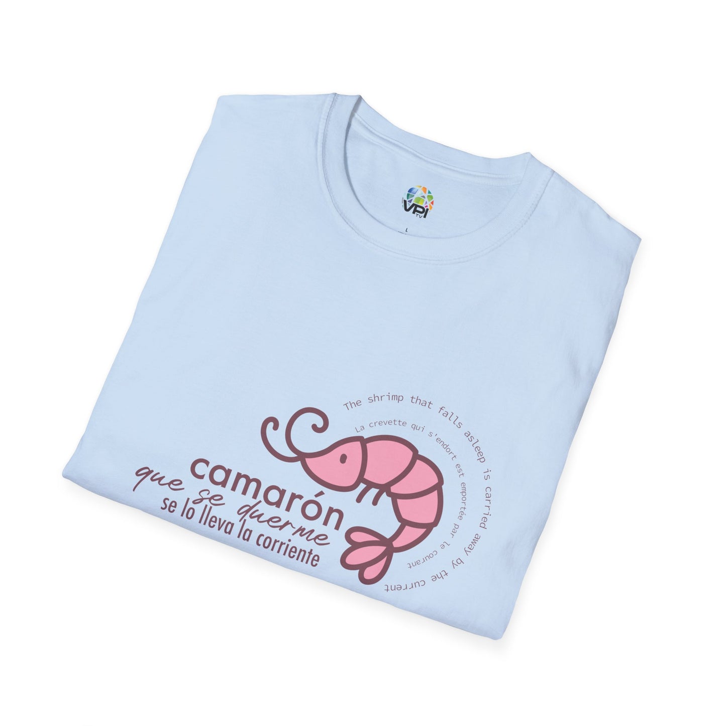 CAMARÓN QUE SE DUERME - Camiseta Unisex Softstyle