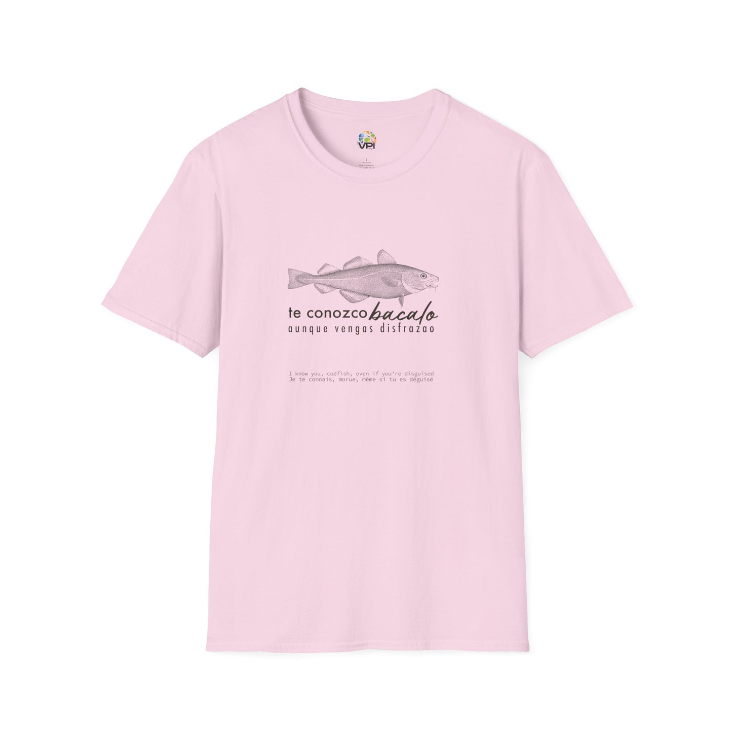 TE CONOZCO BACALAO 🐟😆 - Camiseta Unisex Softstyle