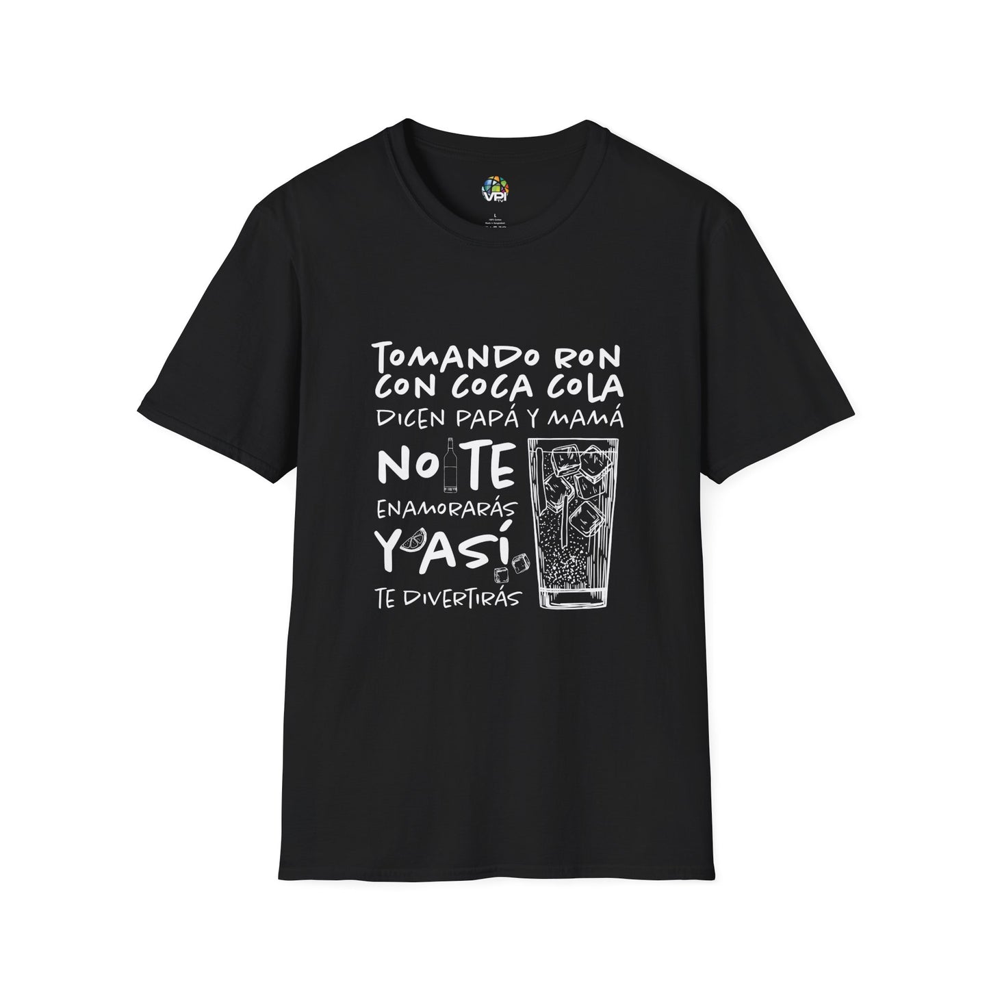 TOMANDO RON CON COCA COLA - Camiseta Unisex Softstyle