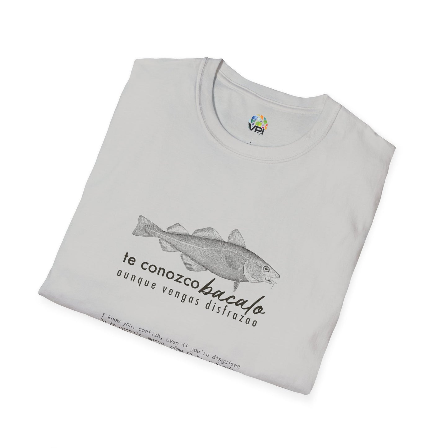 Camiseta Unisex Softstyle – "Te Conozco Bacalao, Aunque Vengas Disfrazao" 🐟😆