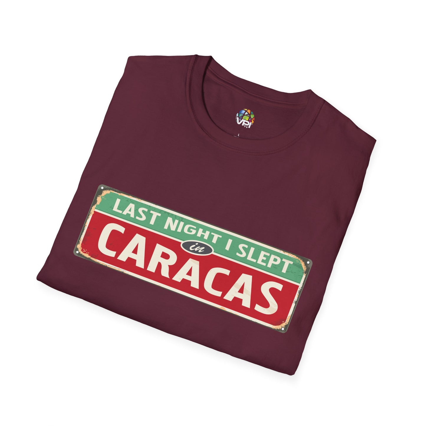 Last Nigth I Slept in Caracas Unisex Softstyle T-Shirt