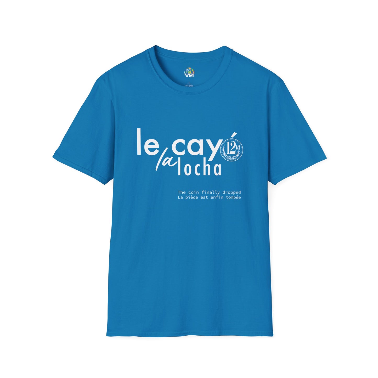 Camiseta Unisex Softstyle "Le Cayó La Locha" - Diseño Divertido y Casual Inspirado en Venezuela