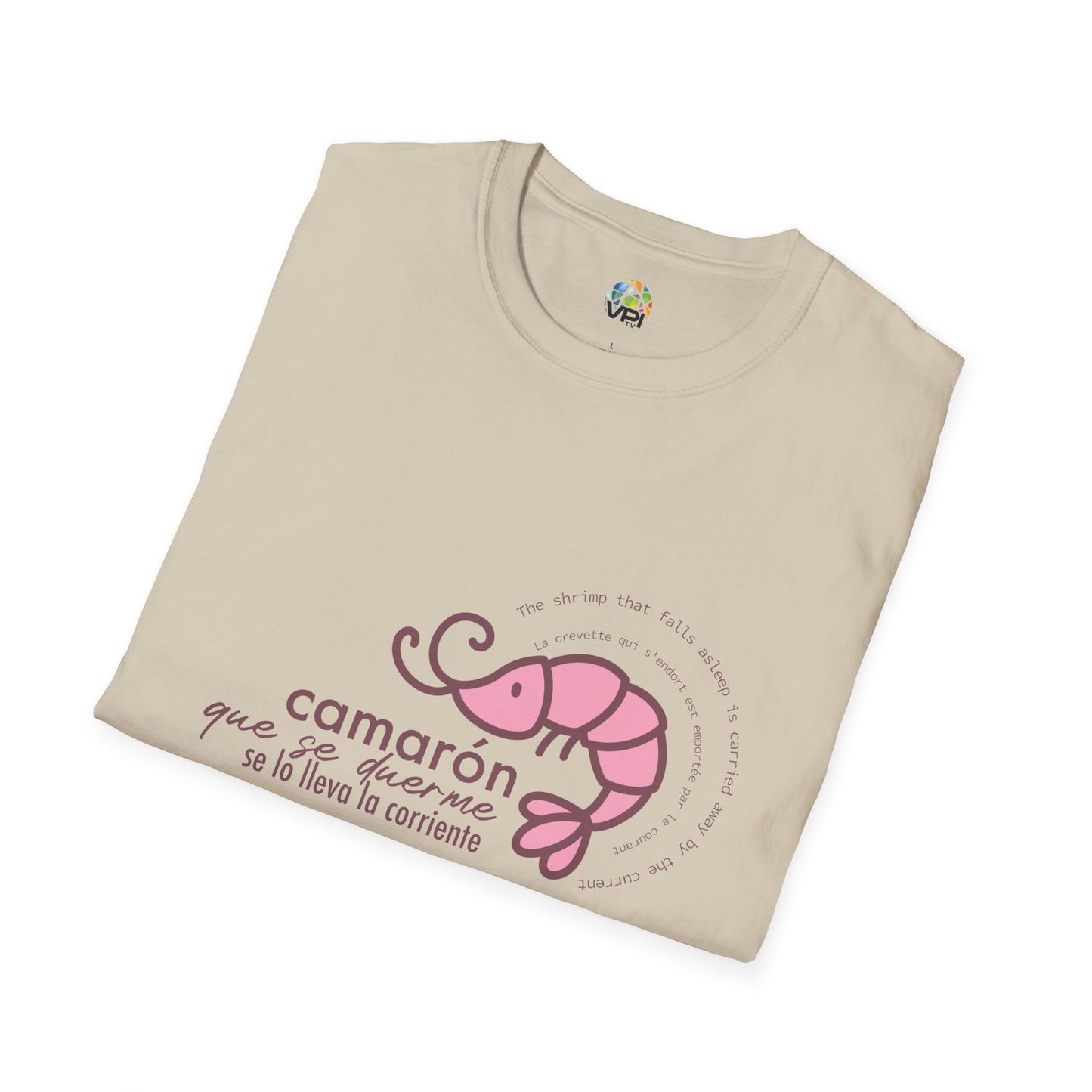 Camiseta Unisex Softstyle con Frase Divertida "Camarón que se duerme"