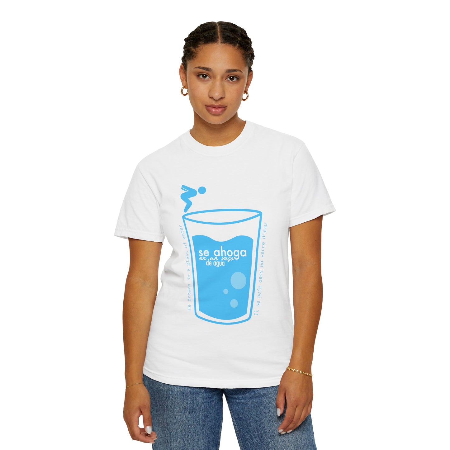 Se ahoga en un vaso de agua - camiseta unisex - Dichos venezolanos