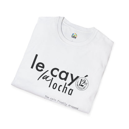 Camiseta Unisex Softstyle "Le Cayó La Locha" - Diseño Divertido y Casual Inspirado en Venezuela