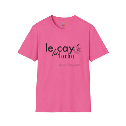 Camiseta Unisex Softstyle "Le Cayó La Locha" - Diseño Divertido y Casual Inspirado en Venezuela