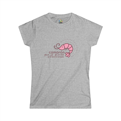 Camiseta Softstyle para Mujer con Frase de Camarón que se duerme - Diseño Adorable