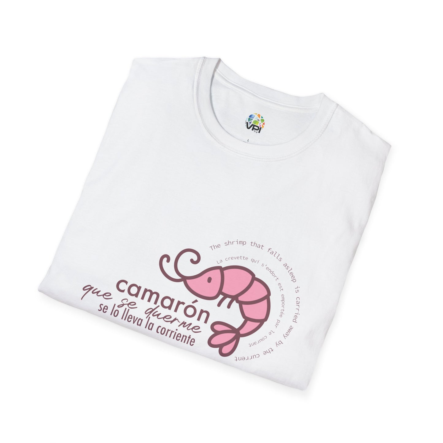 Camiseta Unisex Softstyle con Frase Divertida "Camarón que se duerme"