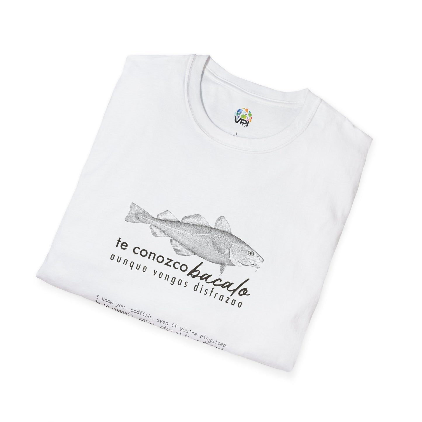 Camiseta Unisex Softstyle – "Te Conozco Bacalao, Aunque Vengas Disfrazao" 🐟😆