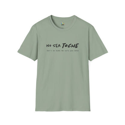 Camiseta Unisex Softstyle "No Sea Toche" – Motivación al Estilo Venezolano